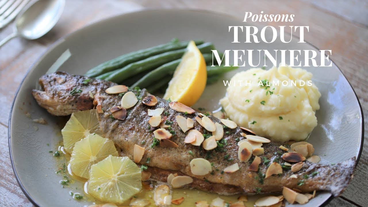 Trout Meuniere (with toasted almonds)